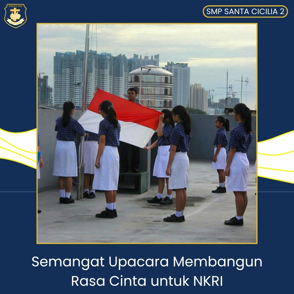 Semangat Upacara Membangun Rasa Cinta untuk NKRI